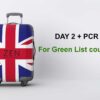 Covid-19 Day 2 test + pcr travel pack for Green List country